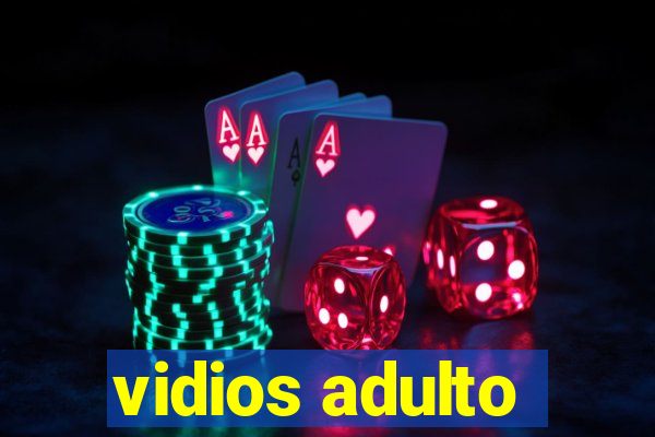 vidios adulto