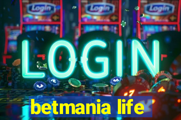 betmania life