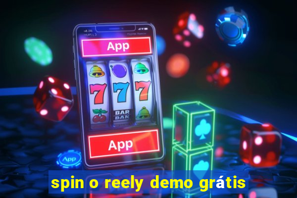 spin o reely demo grátis