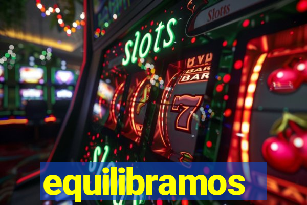 equilibramos