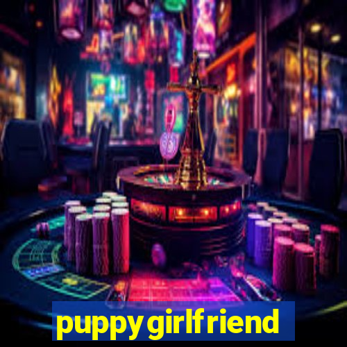 puppygirlfriend