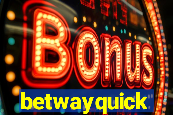 betwayquick