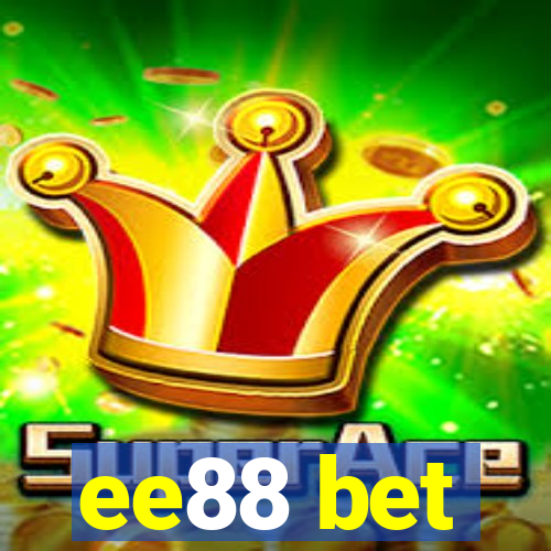 ee88 bet