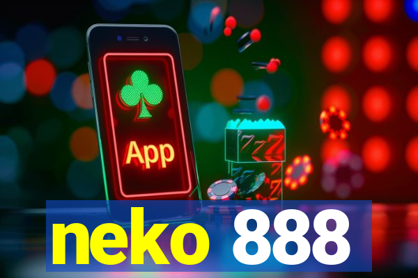 neko 888