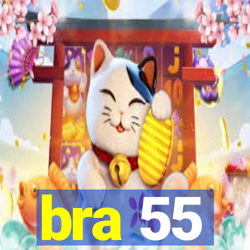 bra 55