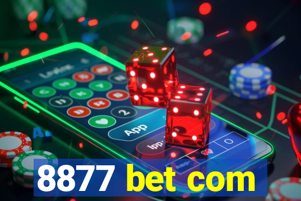 8877 bet com