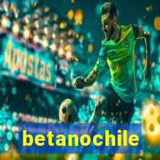 betanochile