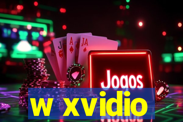 w xvidio