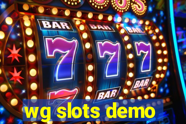 wg slots demo