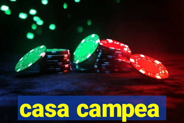 casa campea