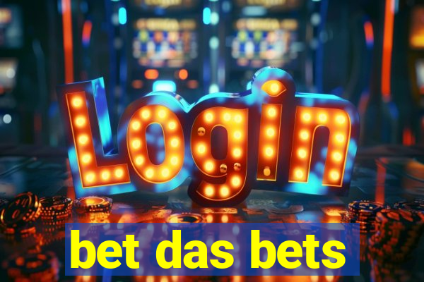 bet das bets