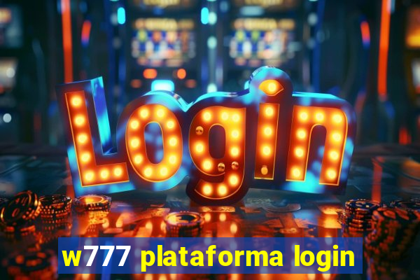 w777 plataforma login
