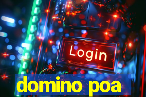 domino poa