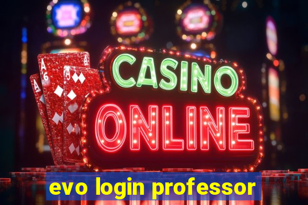 evo login professor