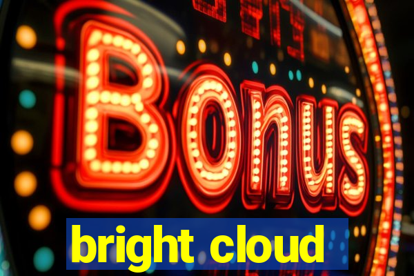 bright cloud