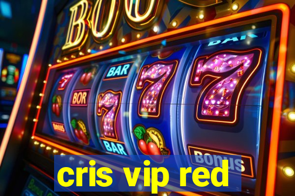 cris vip red