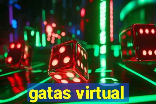 gatas virtual