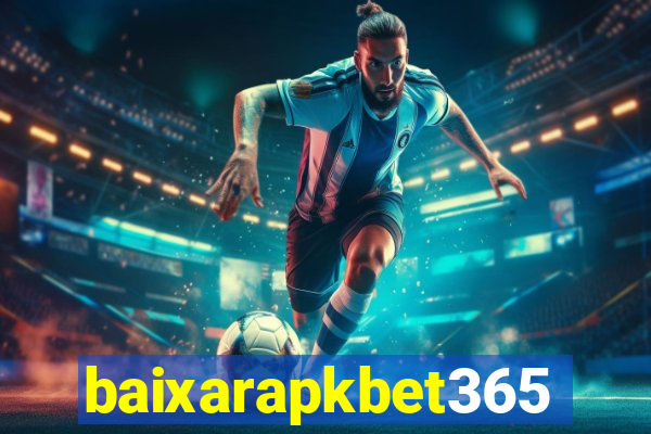 baixarapkbet365