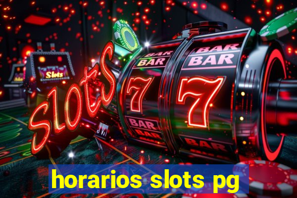 horarios slots pg
