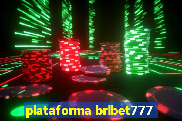 plataforma brlbet777