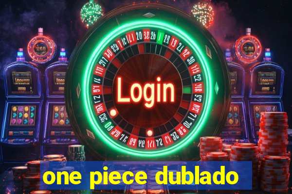 one piece dublado