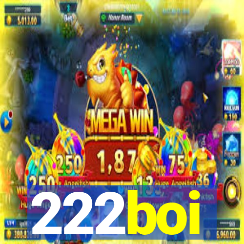 222boi