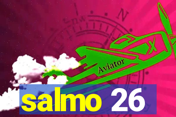 salmo 26