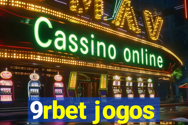 9rbet jogos