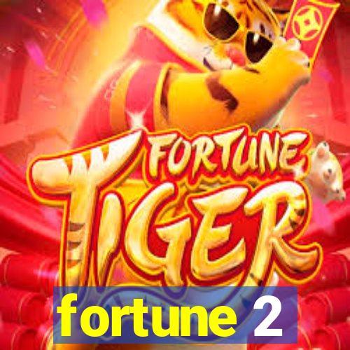 fortune 2