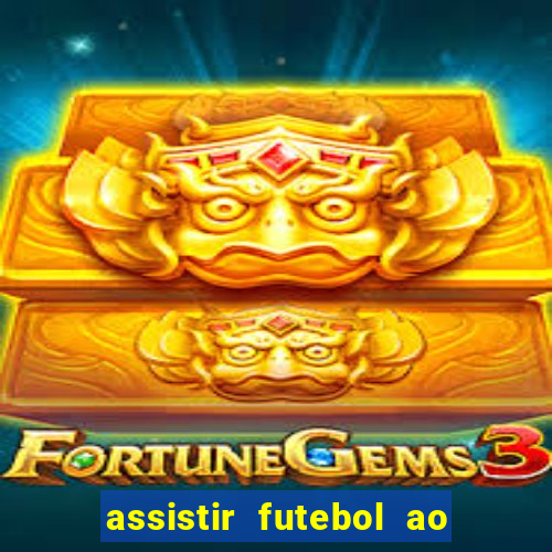 assistir futebol ao vivo rmc
