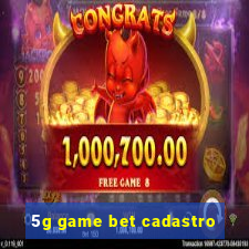 5g game bet cadastro