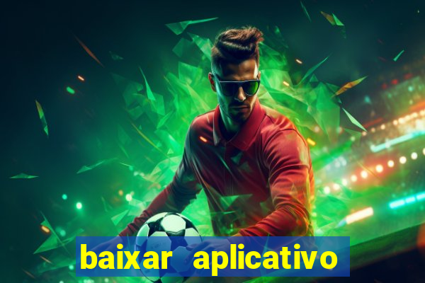 baixar aplicativo futebol da hora 3.7