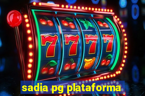 sadia pg plataforma