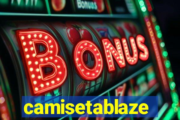 camisetablaze