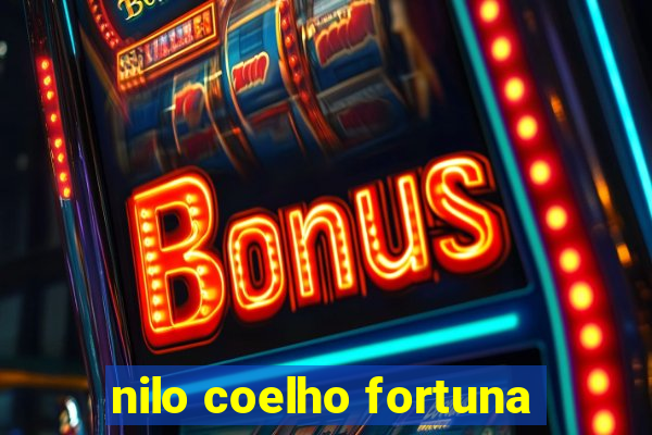 nilo coelho fortuna