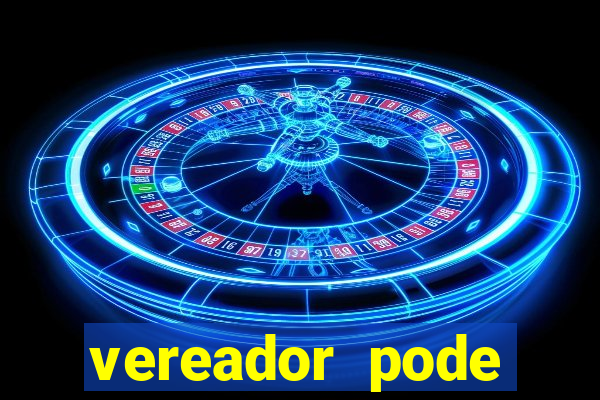 vereador pode patrocinar time de futebol