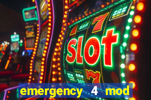 emergency 4 mod bahia download