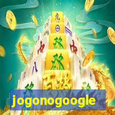 jogonogoogle
