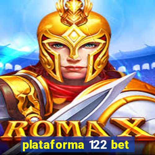 plataforma 122 bet