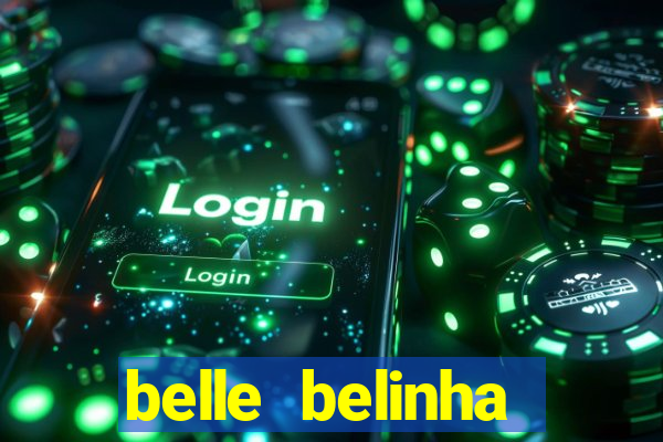 belle belinha videos vazados