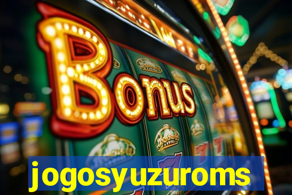 jogosyuzuroms