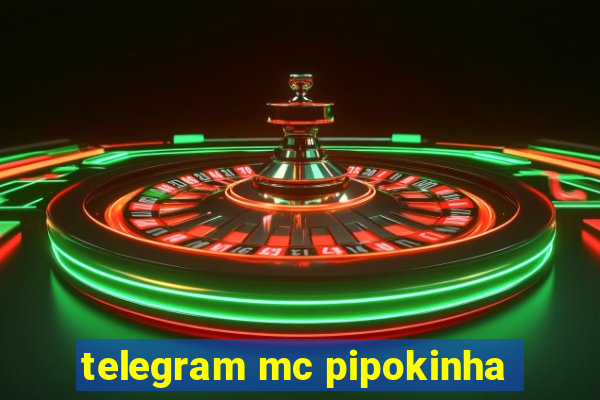 telegram mc pipokinha