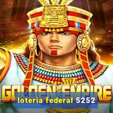 loteria federal 5252
