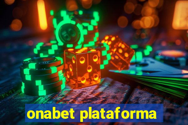 onabet plataforma