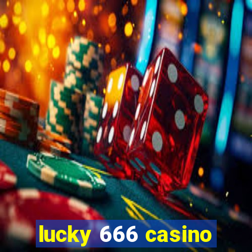 lucky 666 casino