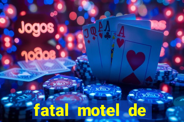 fatal motel de nova mutum