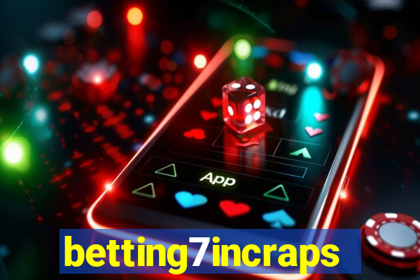 betting7incraps