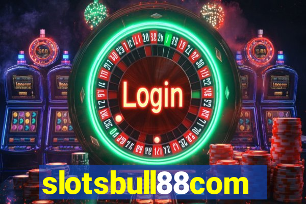 slotsbull88com