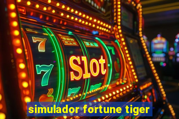 simulador fortune tiger