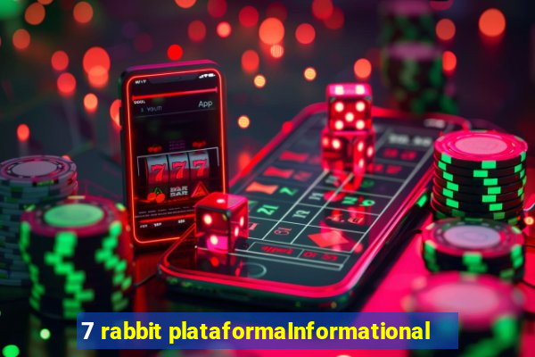 7 rabbit plataformaInformational